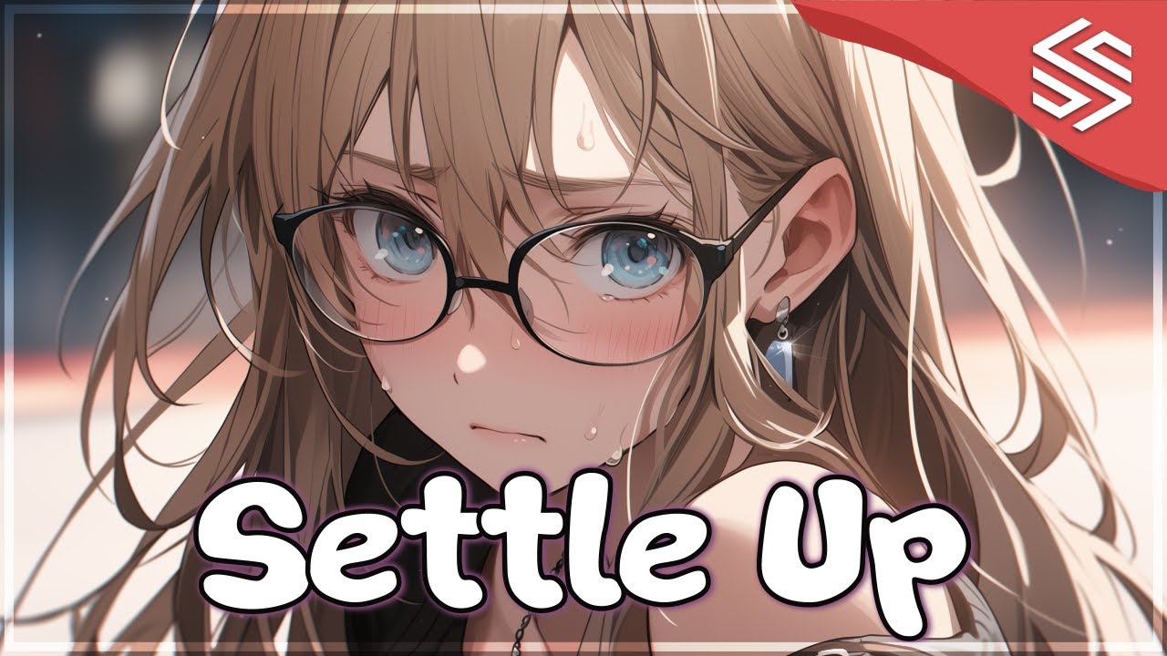 Nightcore - Settle Up (Lyrics) - Timebelle