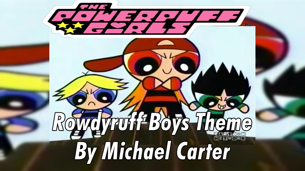 Powerpuff Girls Unreleased Music - The Rowdyruff Boys Theme (Fan Made)