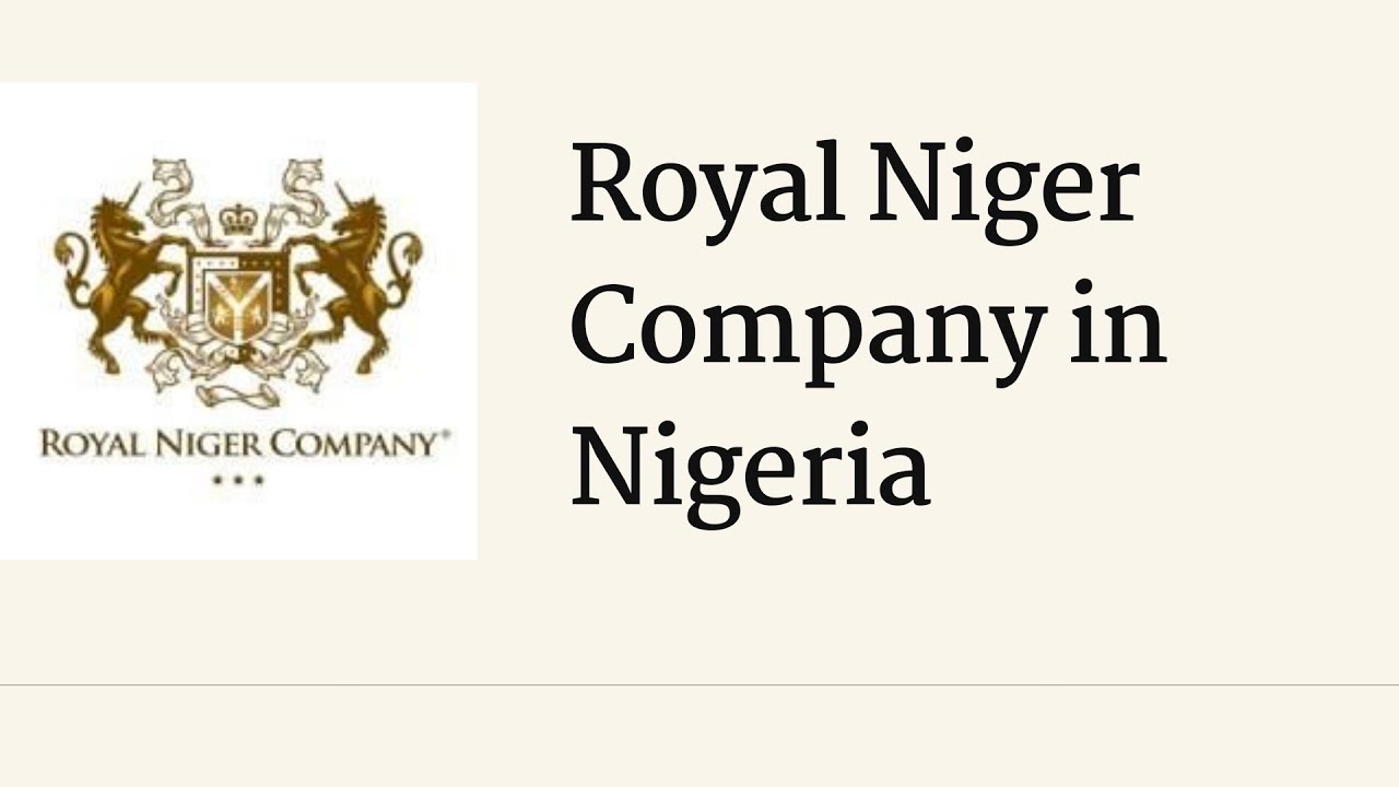 History: The Royal Niger Company