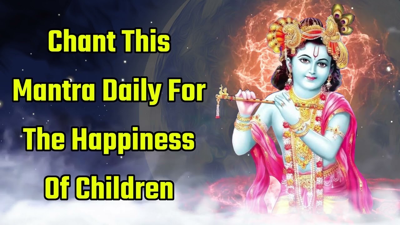 Chant This Mantra Daily For The Happiness Of Children