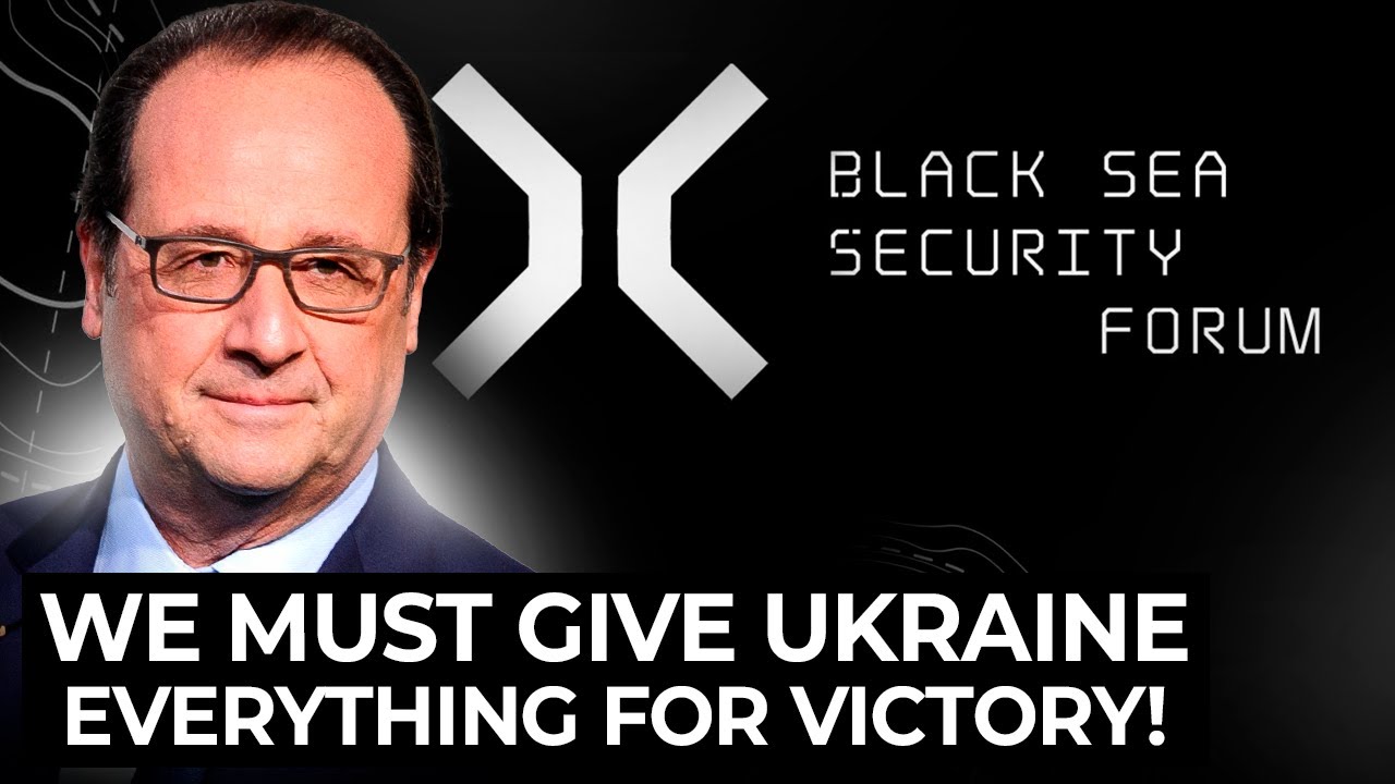 We must give Ukraine everything for victory, - FRAN&Ccedil;OIS HOLLANDE, 24th President of France.