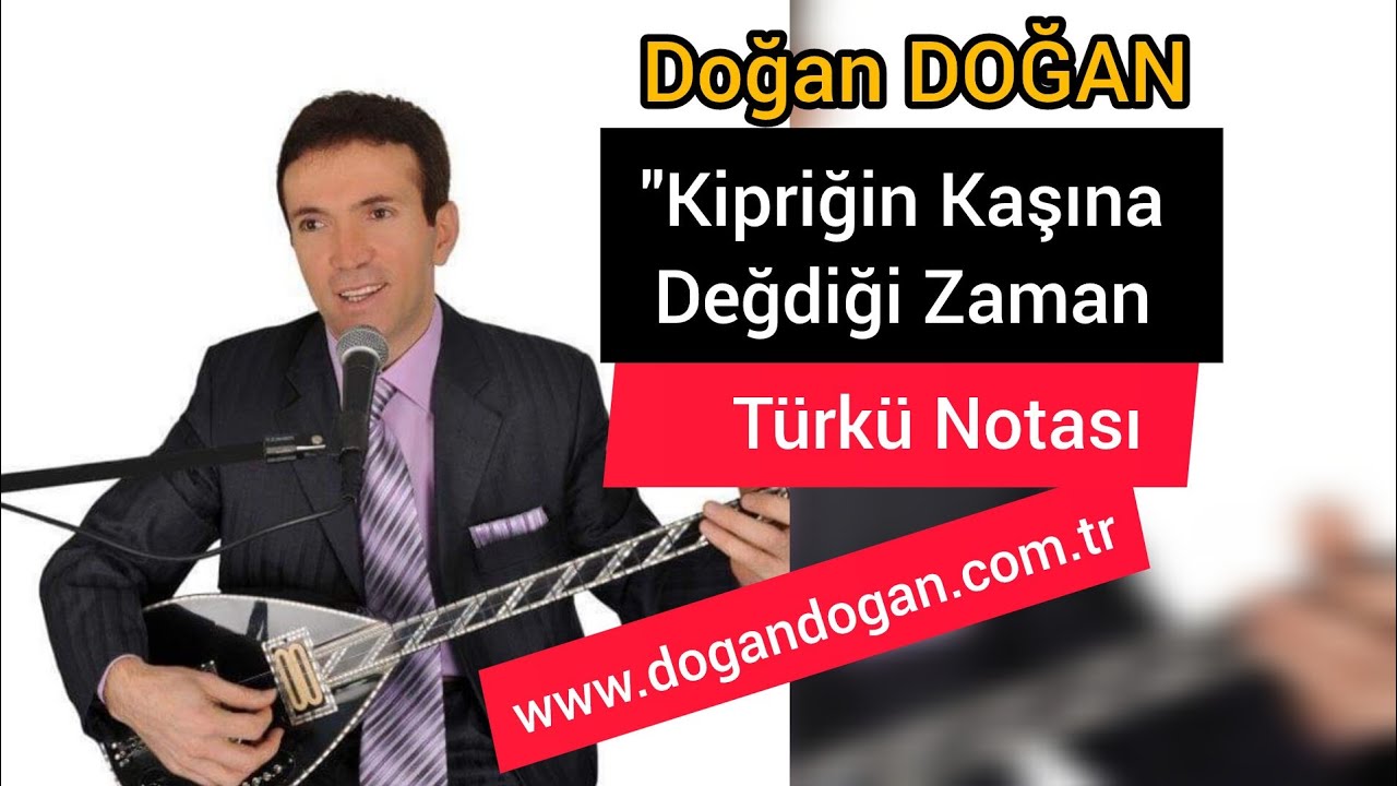 Sıfırdan Bağlama Dersi Doğan DOĞAN Kipriğin Kaşına Değdiği Zaman Nota solfej Notaları