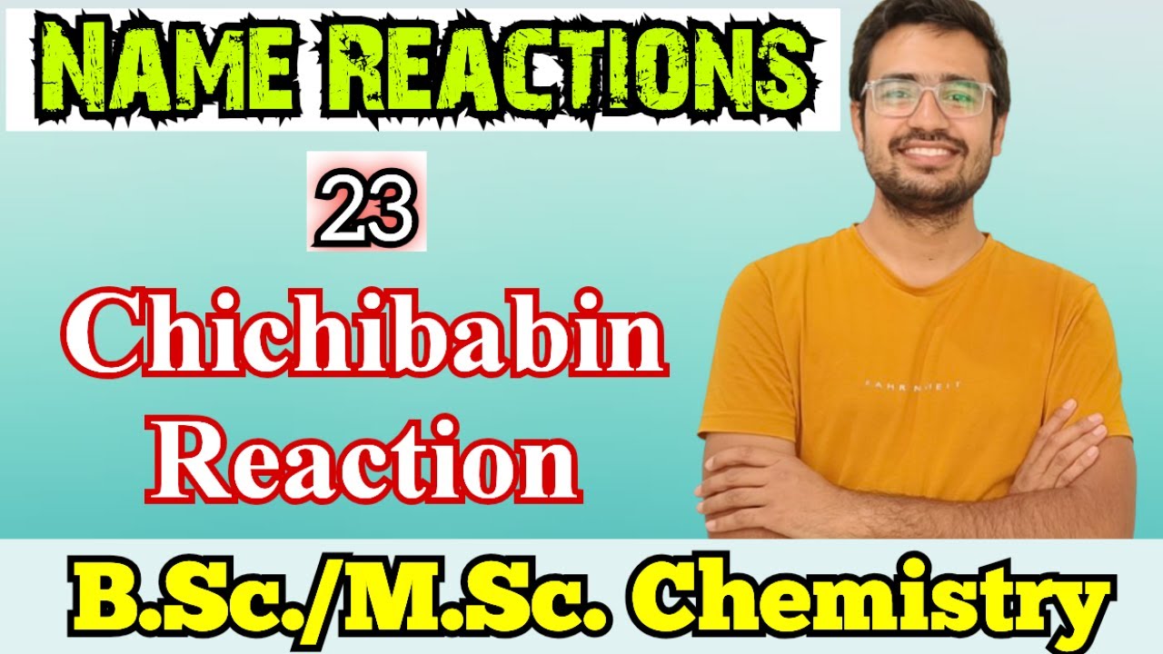 Chichibabin Reaction | Mechanism | IIT JAM | CSIR NET |Name reactions in Organic Chemistry |in Hindi