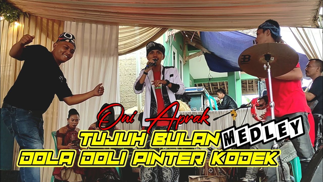 TUJUH BULAN MEDLEY ONI APRAK VERSI BAJIDOR(Lokasi kp cisauheun cikalong)Oni Aprak_official