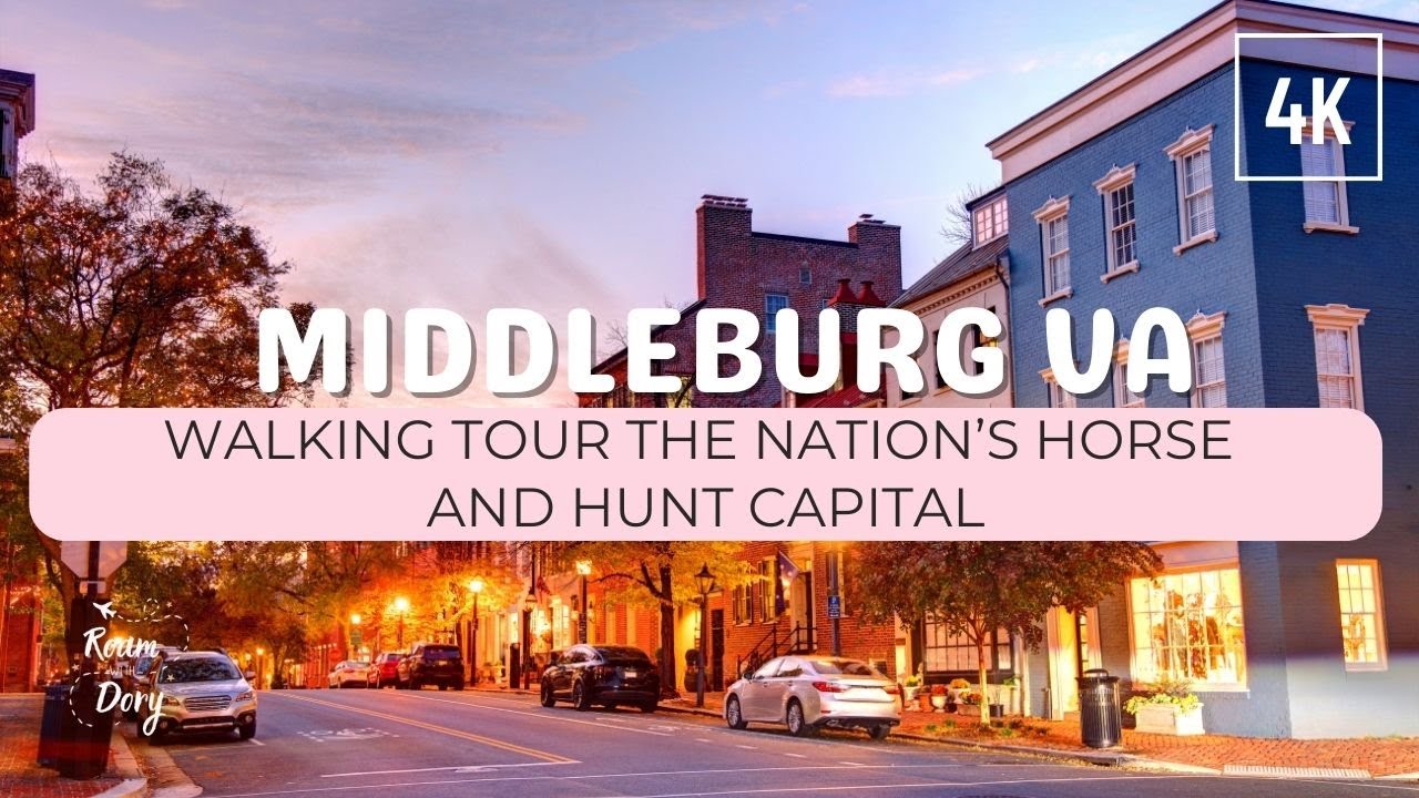 Virtual Walking Travel Tour Of Middleburg Virginia | 4K (Narrated)