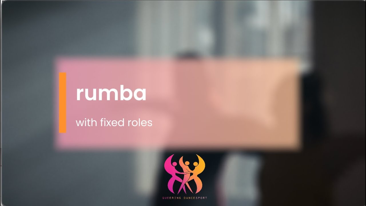 Rumba Routine - Fixed Roles