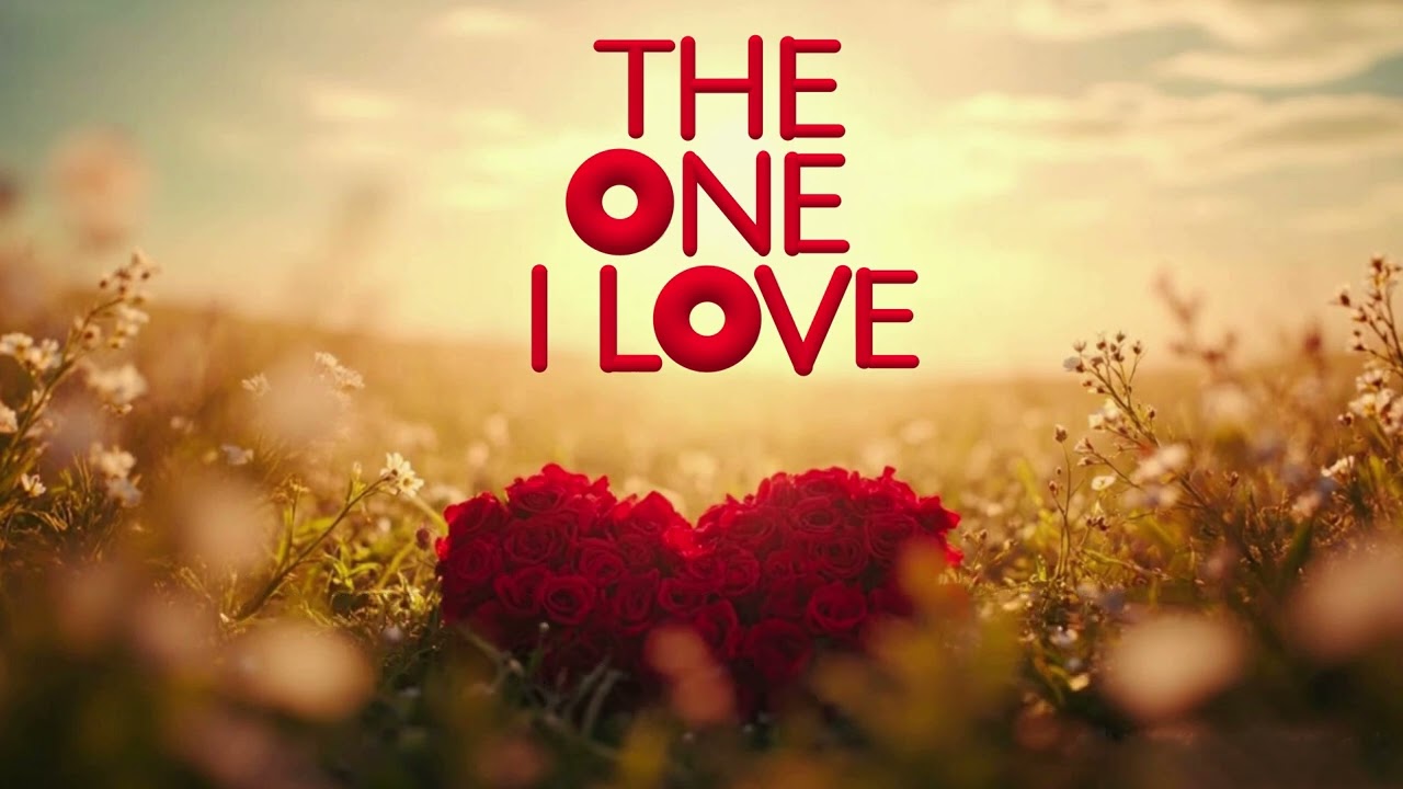 nic - The One I Love 🎵
