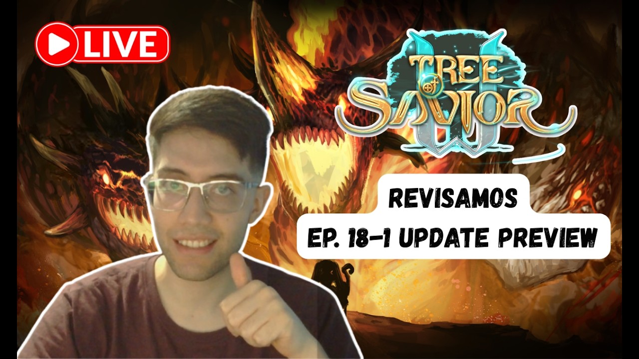 REVISAMOS EL UPDATE PREVIEW DEL 10.02‼️ - 🔴 Tree of Savior N° 7 🔴