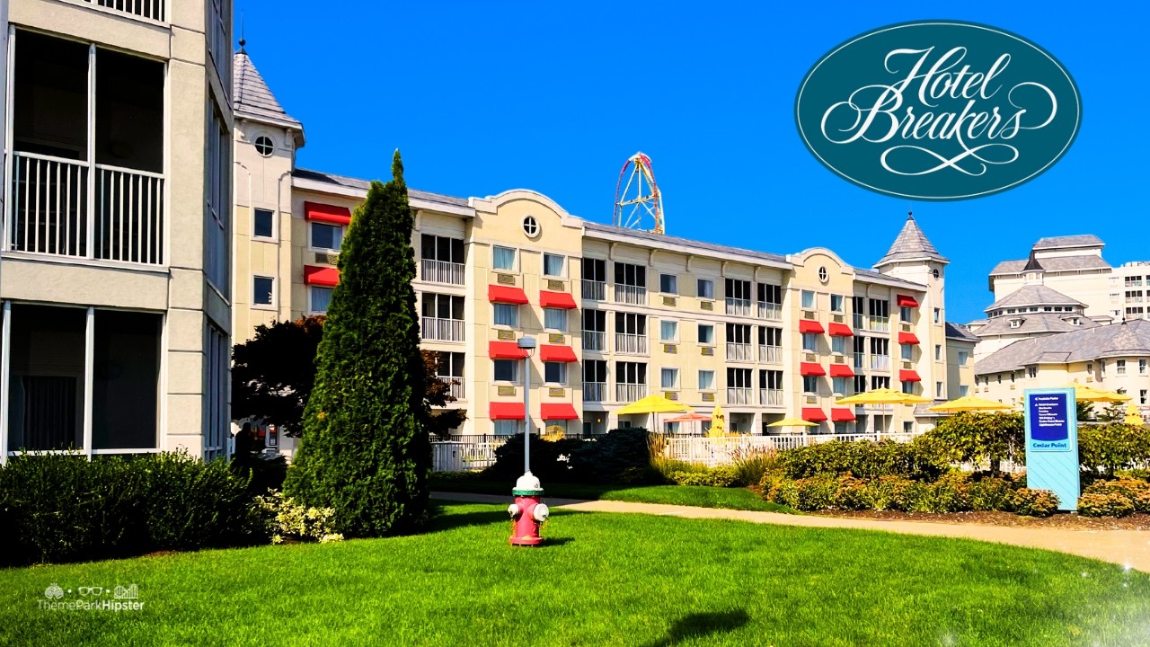 2026 Hotel Breakers at Cedar Point Review and Guide: Everything You Need to Know BEFORE You Book!