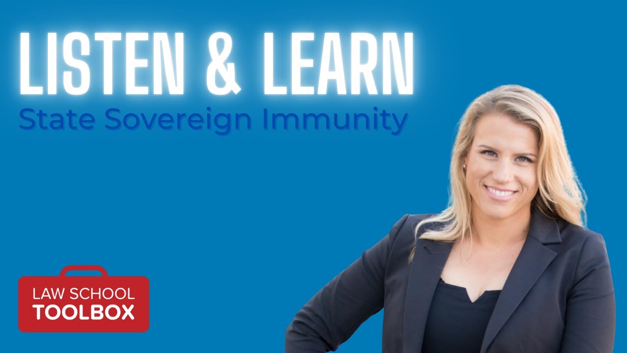 State Sovereign Immunity (Constitutional Law) - Listen & Learn