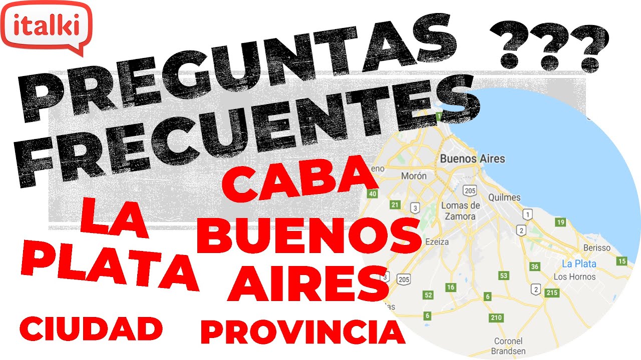 Preguntas frecuentes: ¿qué es Buenos Aires? ¿La Plata? ¿CABA? ¿Ciudades, provincias?