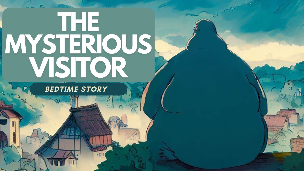 The Mysterious Visitor: A Heartwarming Bedtime Story