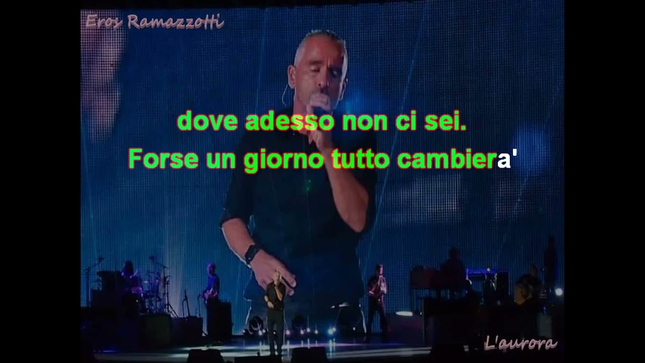 Eros Ramazzotti L'aurora karaoke
