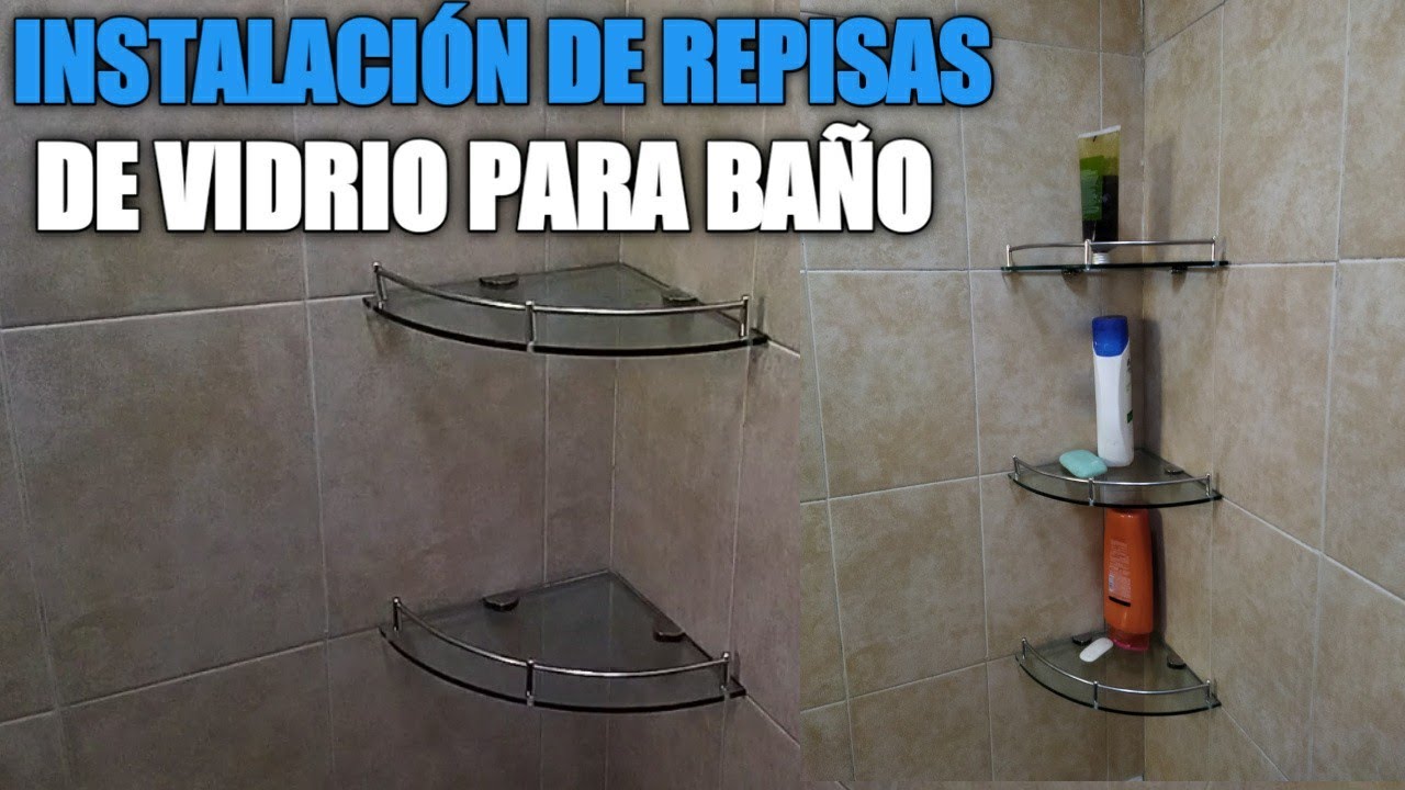COMO PONER UNA REPISA DE VIDRIO PARA BAÑO