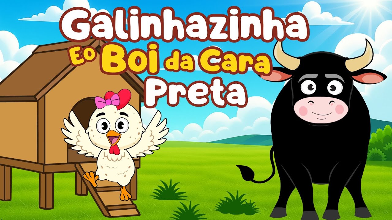 Galinhazinha E o Boi da Cara Preta | Musica infantil Divertida | Ursinho Pua Pua