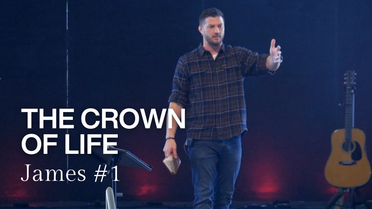 James 1: 1-12 | The Crown of Life