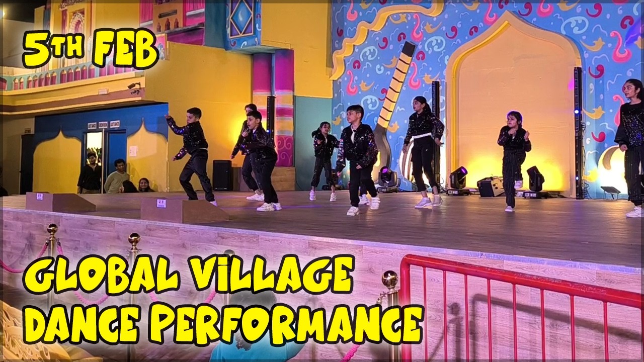 Kids Dance Performance | Global Village | 5th Feb 2026