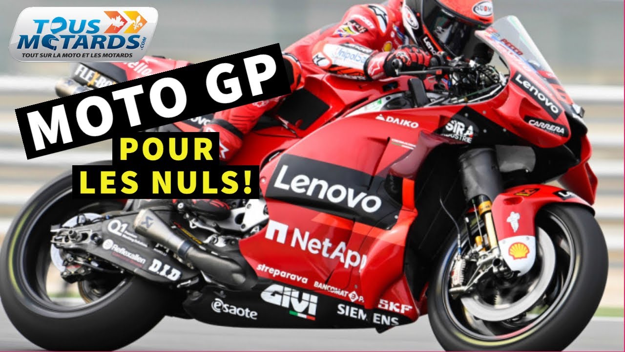 LE MOTO GP POUR LES NULS!