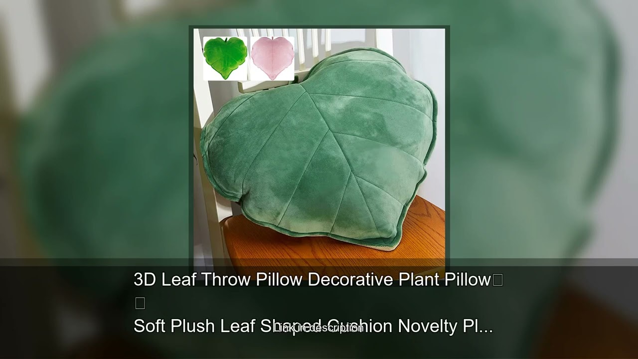 3D Leaf Throw Pillow Decorative Plant Pillow Soft Plush Leaf Shaped Cushion Novelty Plush Backr