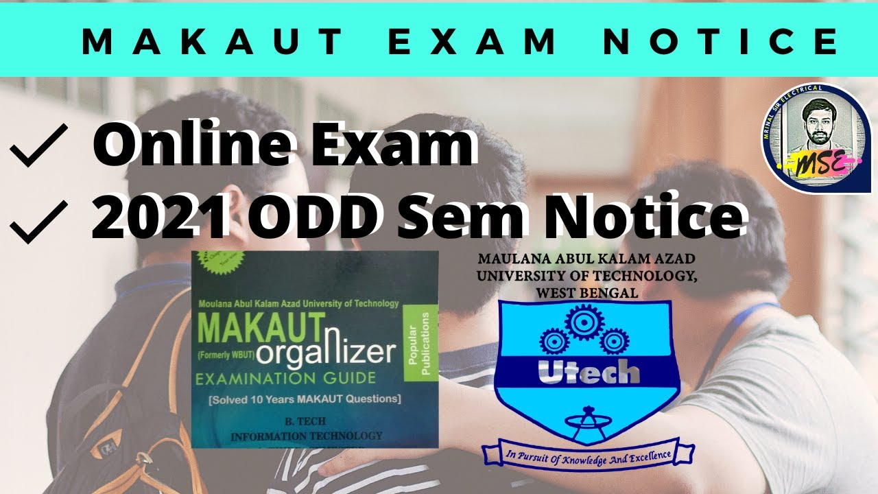 MAKAUT Exam || 2021 Odd Semester Notice || Online Exam || Mrinal Sir Electrical