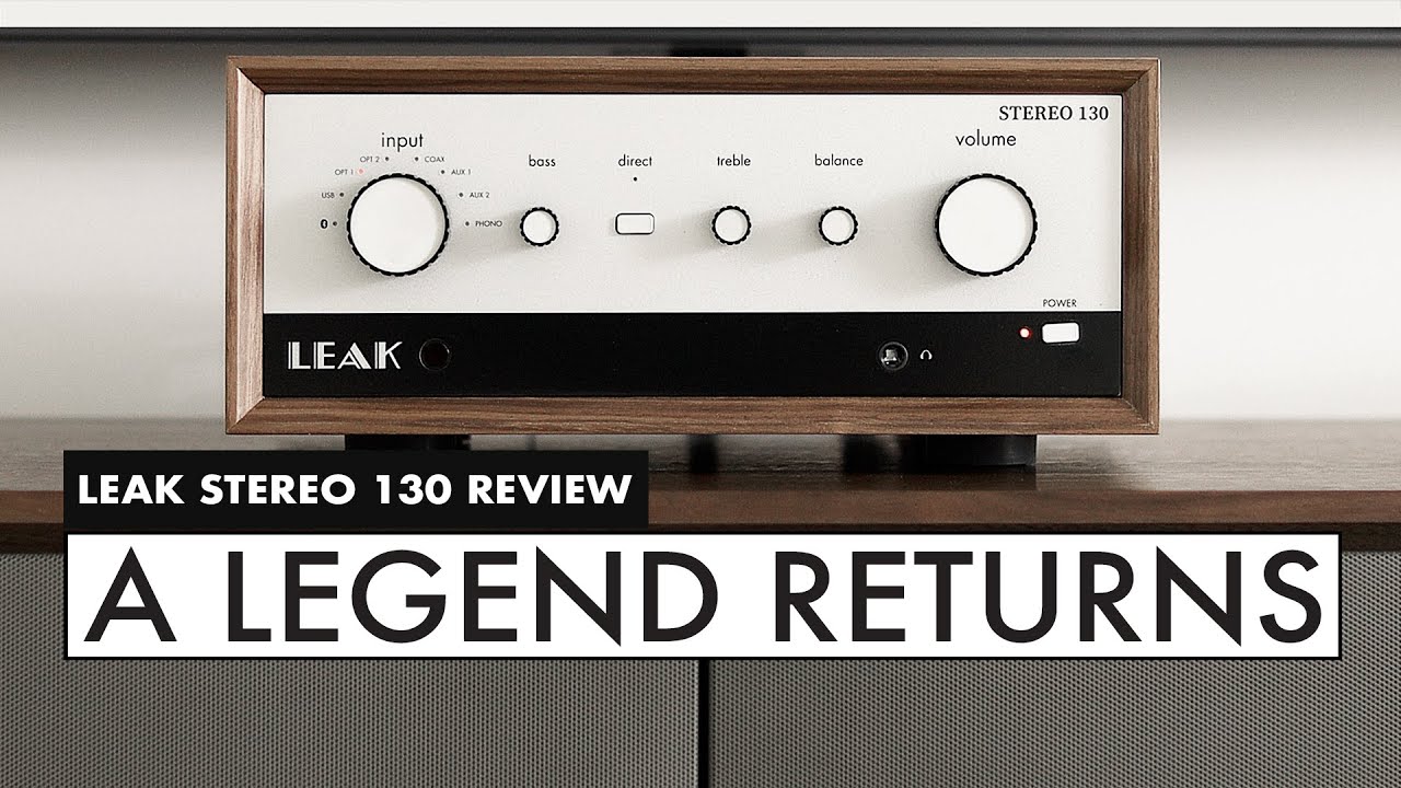 LEAK Audio ВЕРНУЛСЯ! ОБЗОР LEAK Stereo 130 — Интегральный усилитель Leak Audio