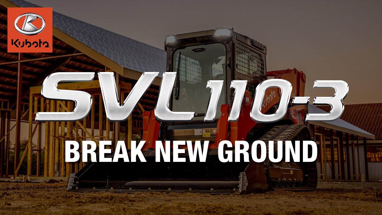 Kubota SVL110-3: Built to Tackle The Toughest Ground
