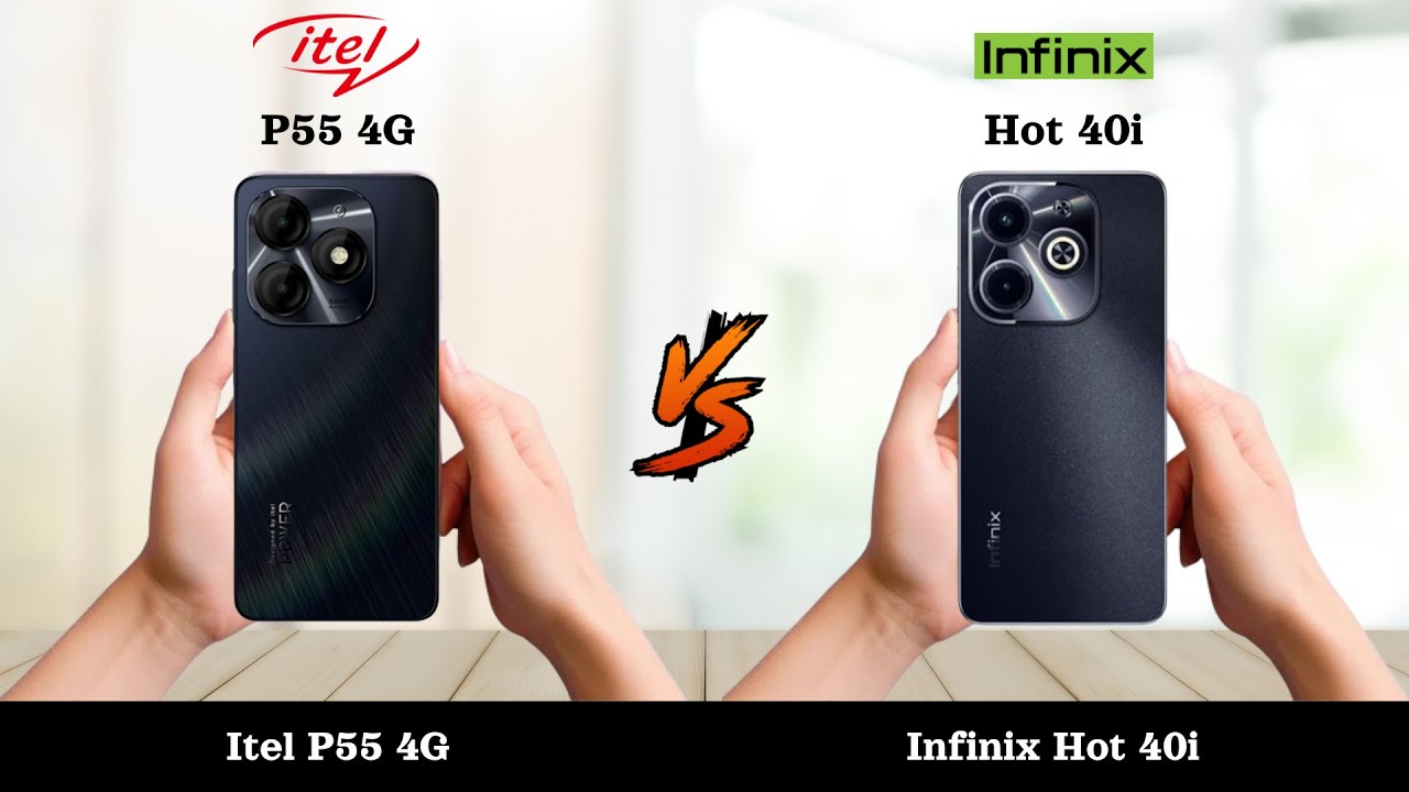 Itel P55 4G Vs Infinix Hot 40i - Full Comparison 2024
