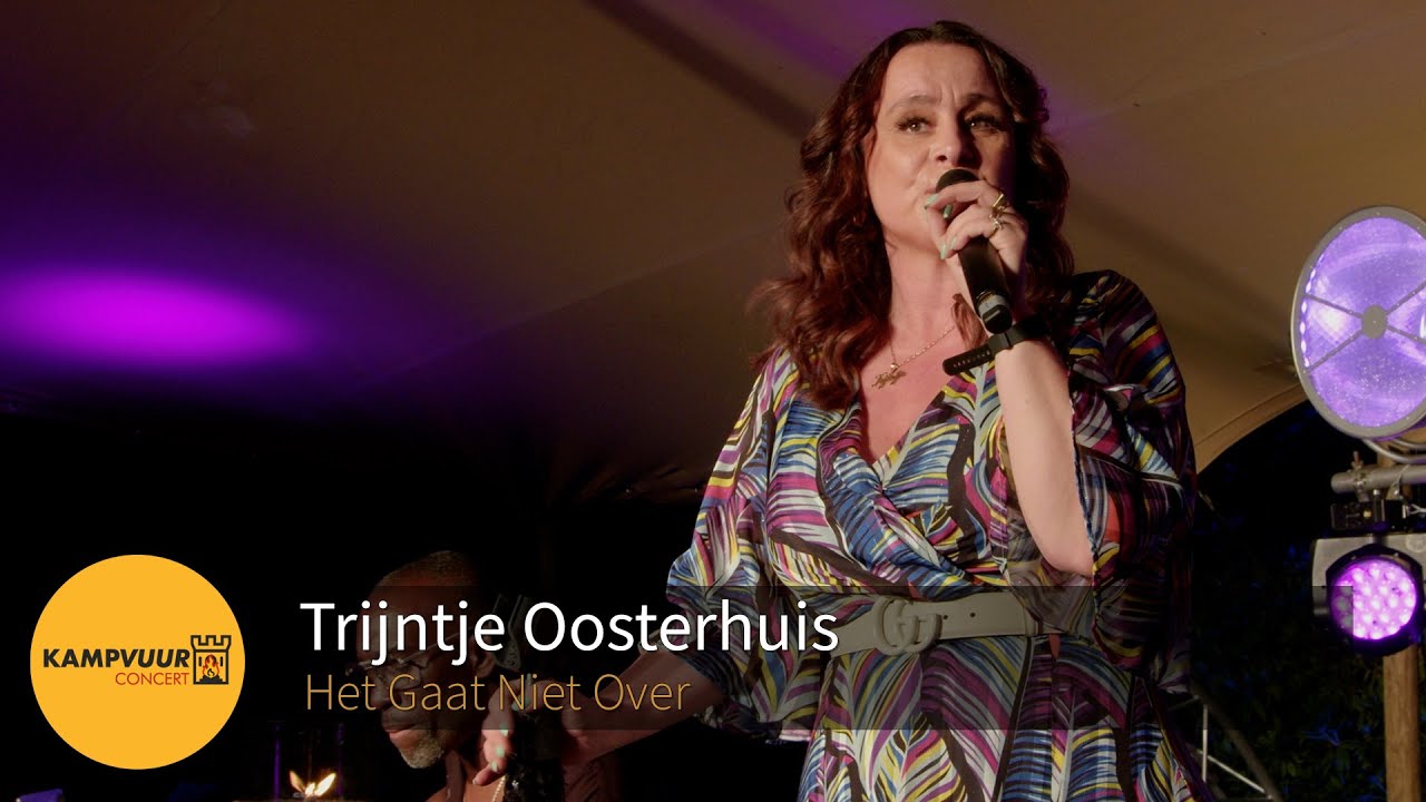 Trijntje Oosterhuis - Het Gaat Niet Over | Kampvuurconcert 2023