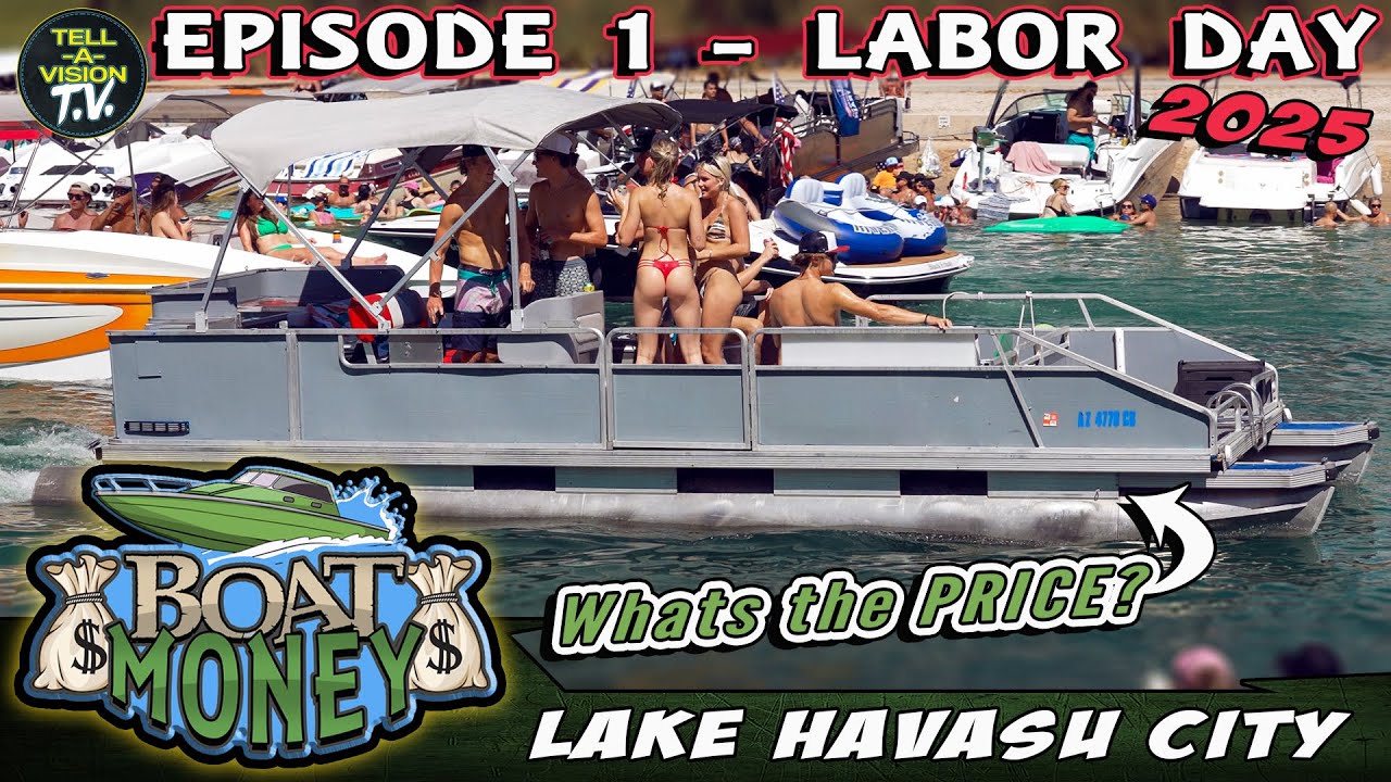 BOAT Money || Episode 1 || Labor Day 2025 || Lake Havasu City