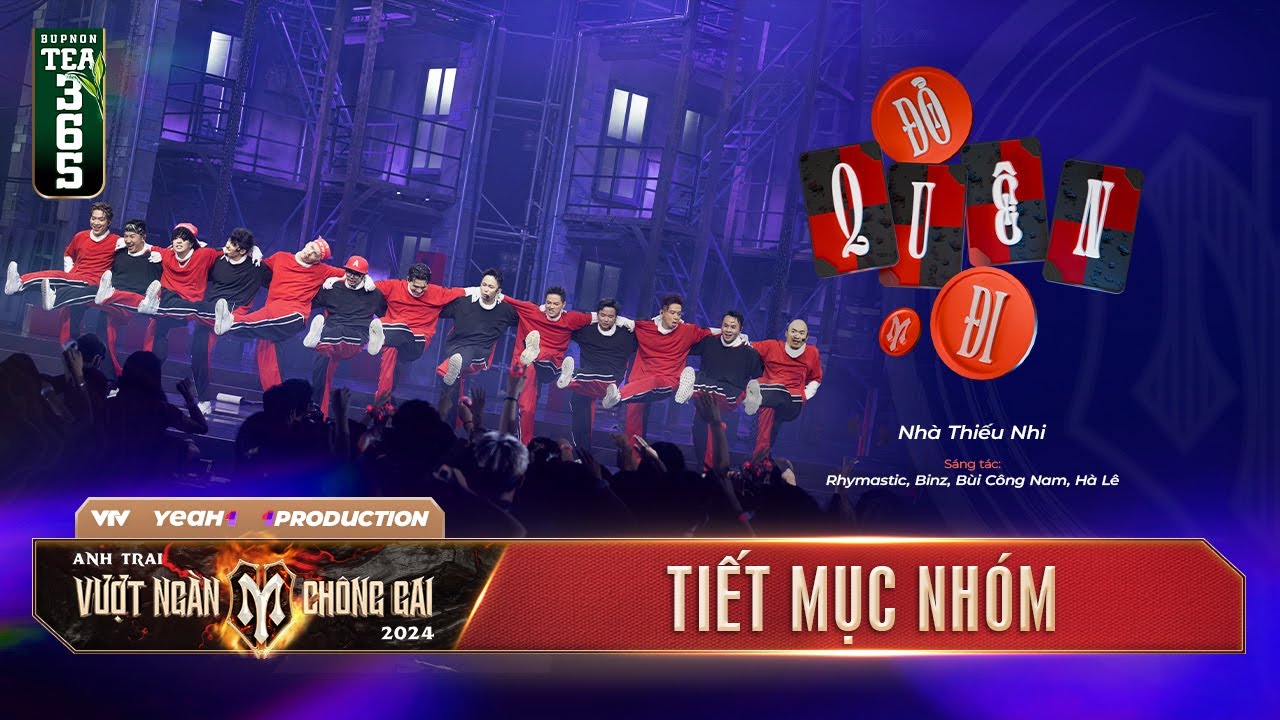 ĐỎ QUÊN ĐI - NHÀ THIẾU NHI (Tiết Mục NEW BEAT) Công Diễn 5 | ANH TRAI VƯỢT NGÀN CHÔNG GAI 2024