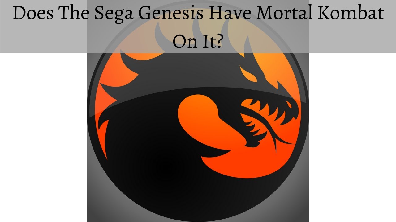 Does The Sega Genesis Mini Have Mortal Kombat On It?