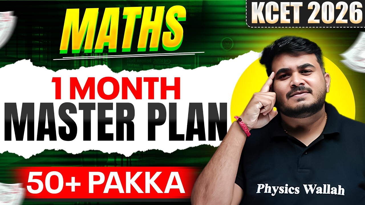 KCET 2026 Maths🔥 | 1 Month Master Plan | 120+ Marks PAKKA Strategy | KCET Maths Preparation