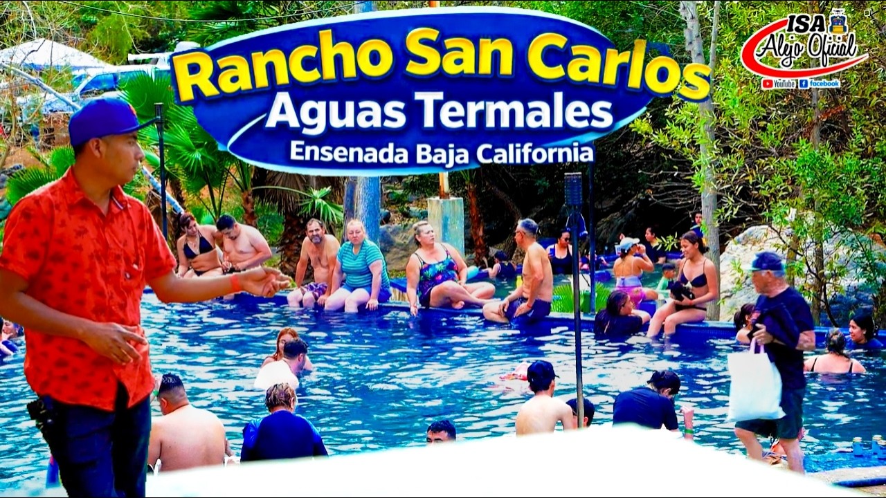 Rancho San Carlos Aguas Termales | Oasis Natural en Ensenada Baja California | Isa Alejo Oficial