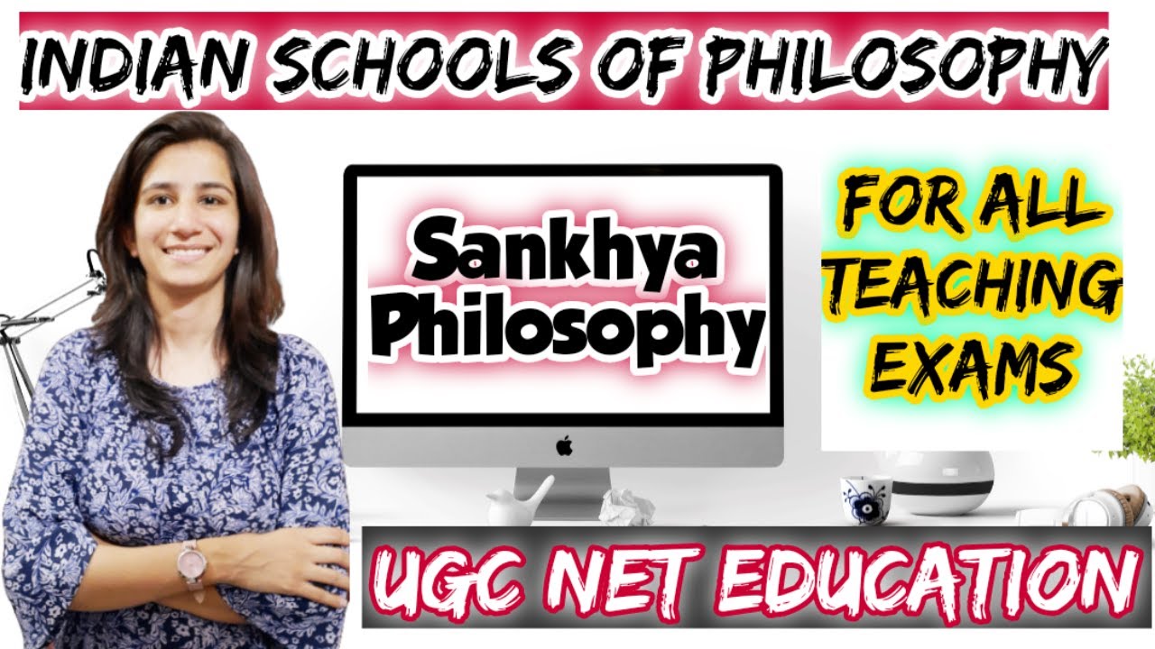 Samkhya Philosophy | Samkhya Karika | Indian School of Philosophy | M.Ed./UGC NET Education