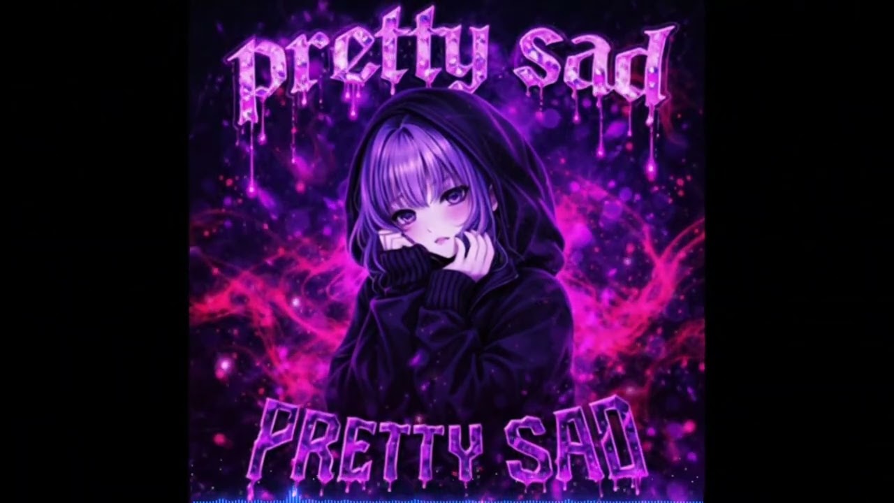 PRETTY SAD | PHONK | Anti-Material |