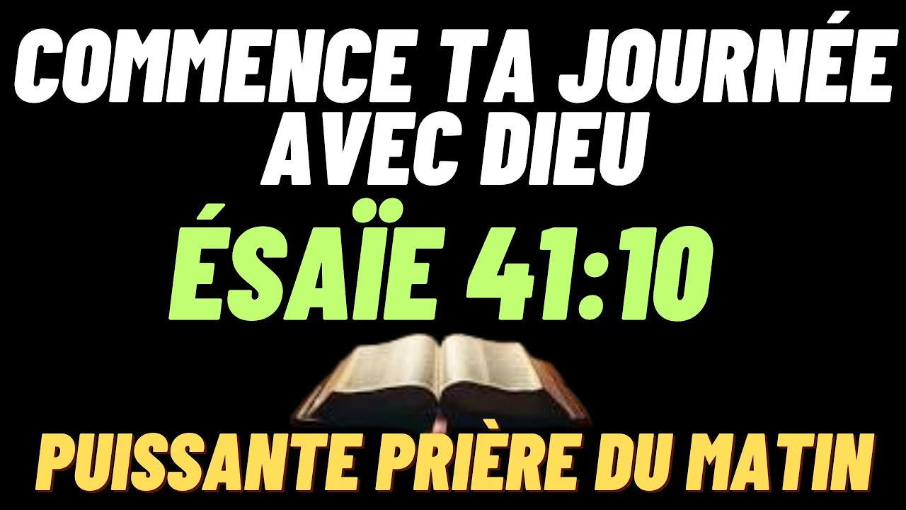 Appuyez-vous sur Dieu par-dessus tout et regardez Dieu travailler/prière pour commencer la journée