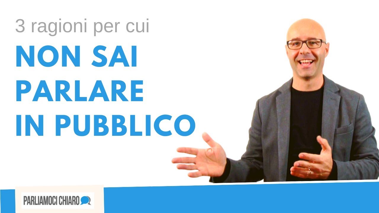 3 motivi per cui non sai parlare in pubblico
