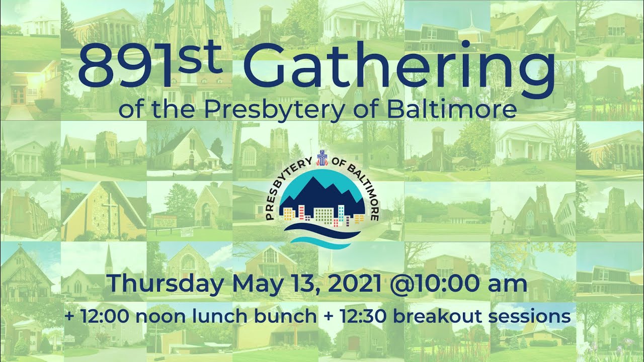 891st Gathering of Presbytery of Baltimore