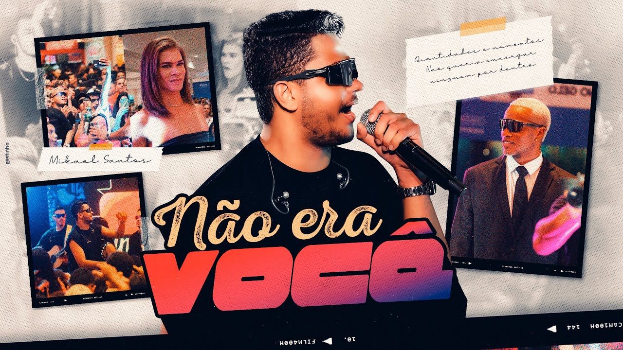 Mikael Santos - N&atilde;o era Voc&ecirc; (Clipe Oficial)
