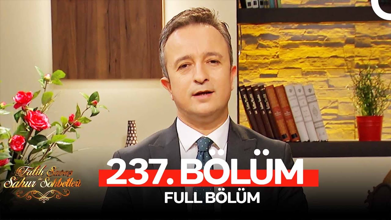 Fatih Savaş ile Sahur Sohbetleri 237. Bölüm | Musa Bilgiç