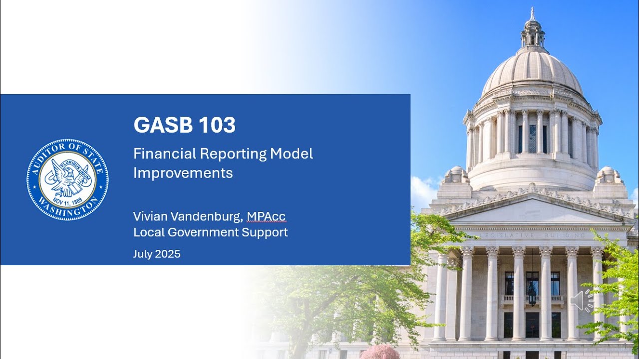 Введение в усовершенствования модели финансовой отчетности, GASB 103