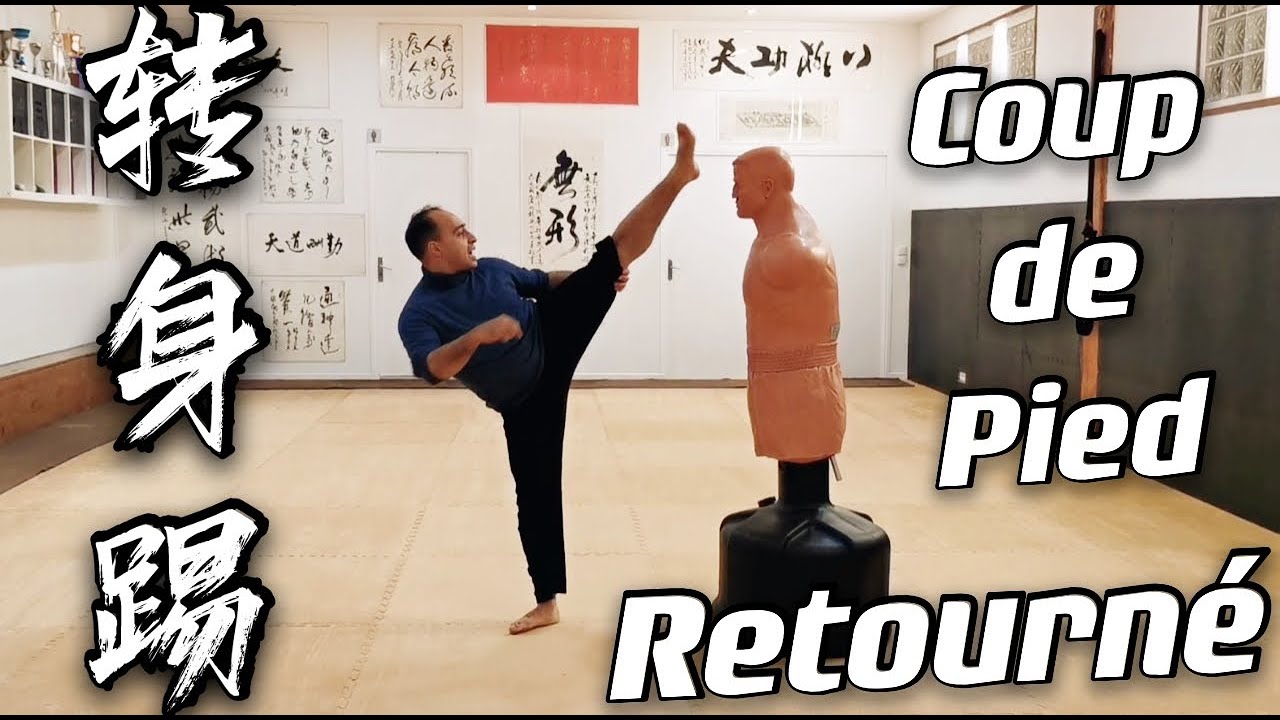 Coup de Pied Retourné 转身踢详解 Spinning Back Kick by Master Fares Zerrou