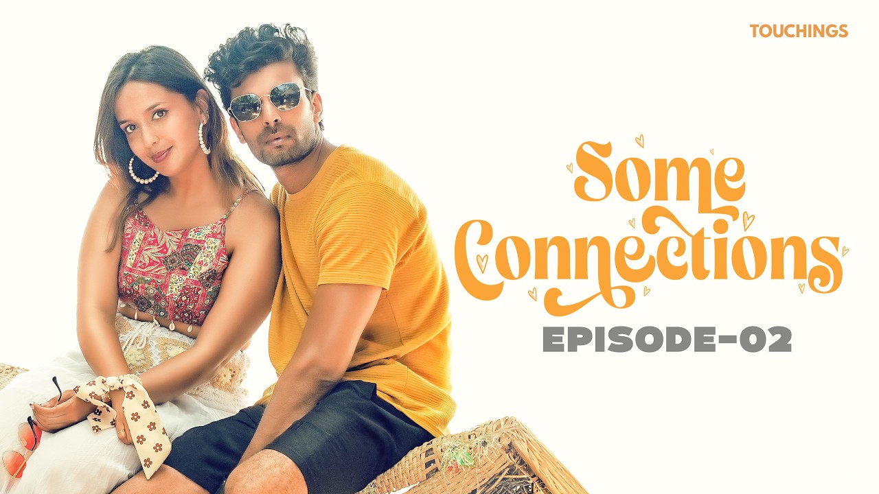 Some Connections | Episode 02 | Malayalam Short Film | Anjaly Joseph | Anub Ayyappan