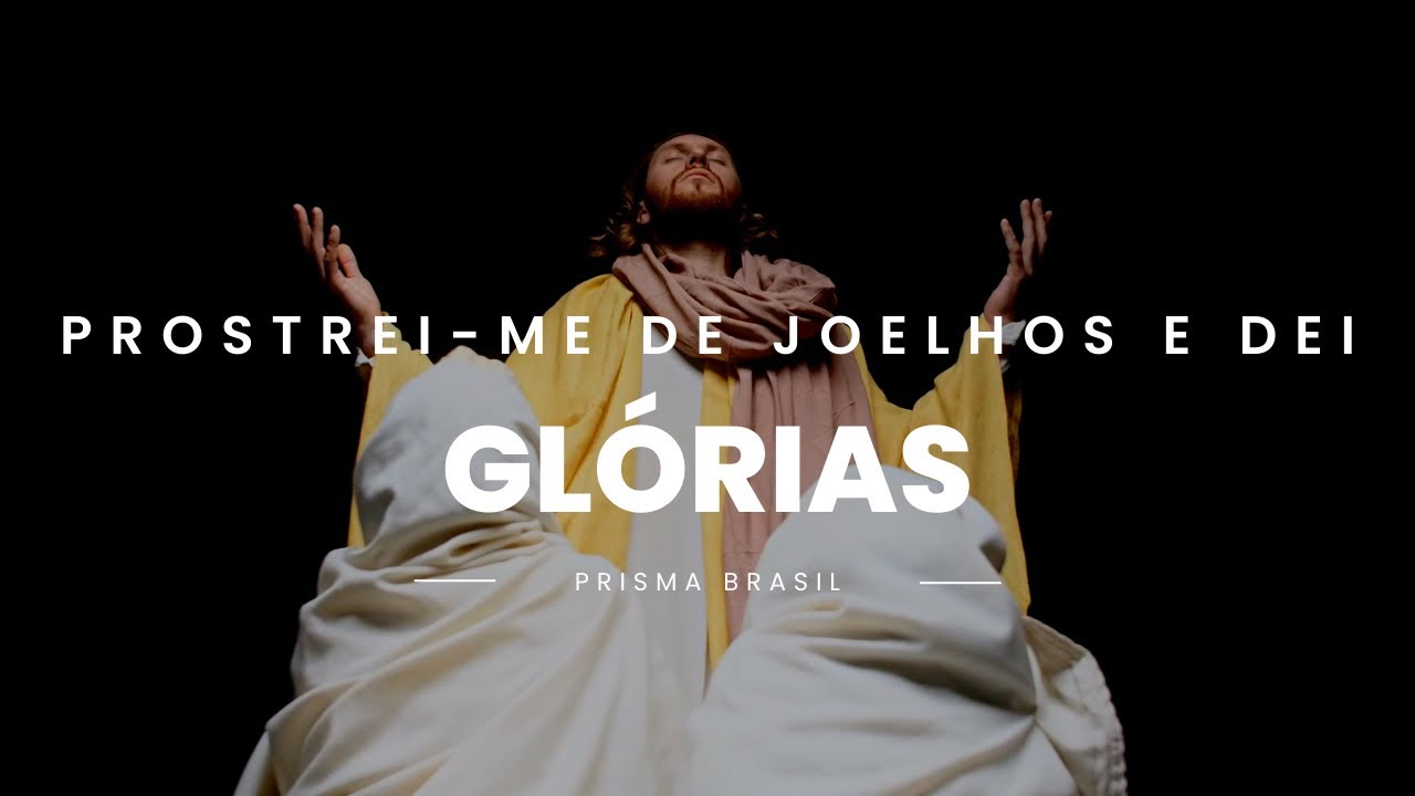 Prisma Brasil - Prostrei-me de Joelhos e Dei Glórias (LYRIC VIDEO)