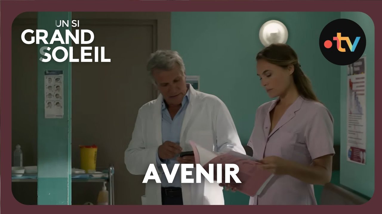 Un si grand soleil - Episode 532 (Saison 3) | Avenir