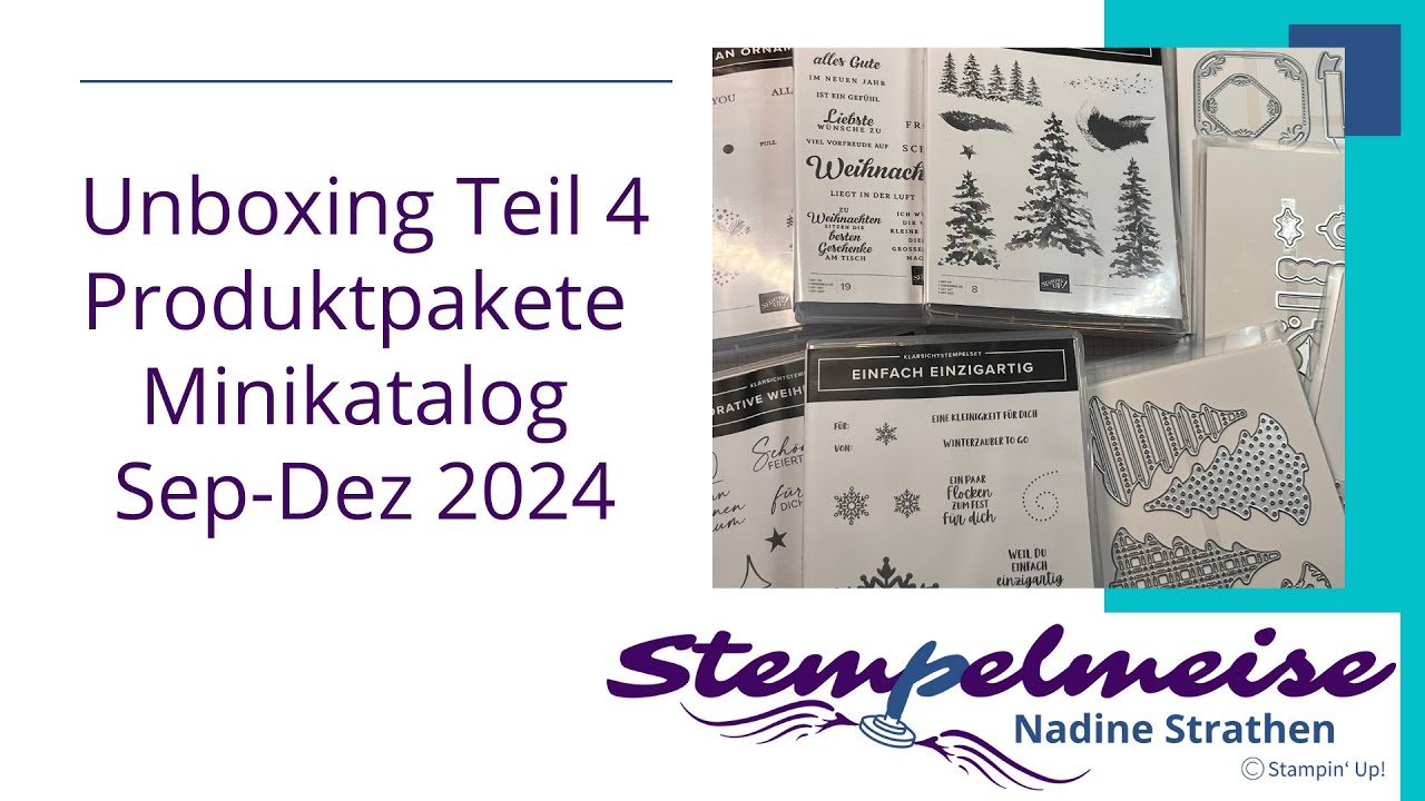 Unboxing Teil 4 Produktpakete Minikatalog Sep Dez 2024 Stampin‘ Up!