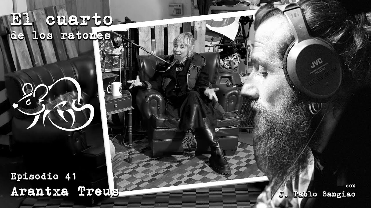 Episodio 41 ARANTXA TREUS. EL CUARTO DE LOS RATONES