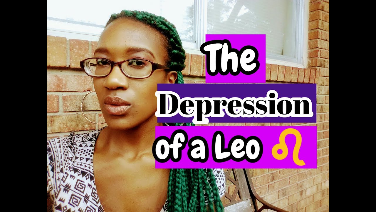 The Depression of a Leo