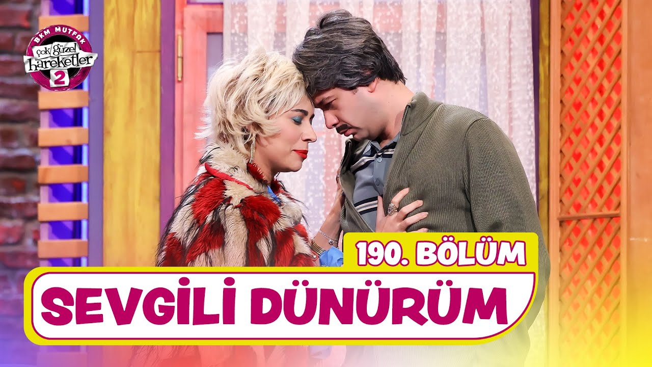 Sevgili D&uuml;n&uuml;r&uuml;m (190. B&ouml;l&uuml;m) -  &Ccedil;ok G&uuml;zel Hareketler 2