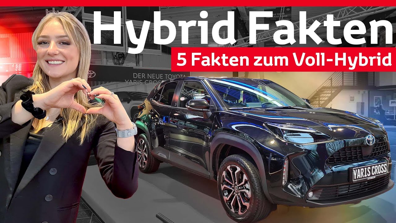 Toyota Hybrid - 5 Fakten die ihr wissen müsst! | Vollhybrid